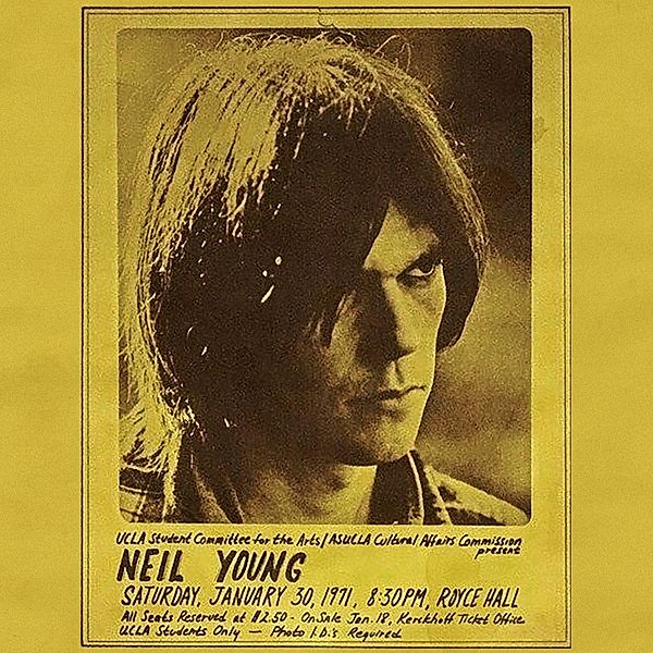 Royce Hall 1971, Neil Young