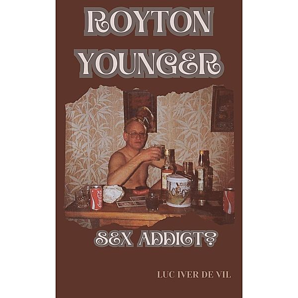 Royton Younger, Luc Iver de Vil