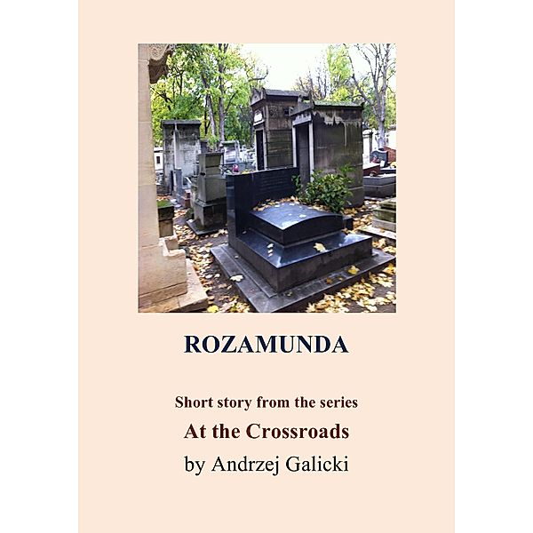 Rozamunda - Mystery Short Story, Andrzej Galicki