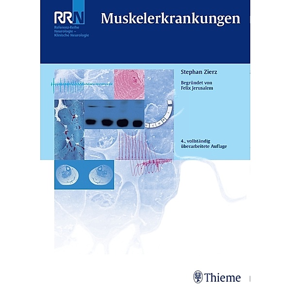 RRN, Referenzreihe Neurologie, Klinische Neurologie / Muskelerkrankungen, Stephan Zierz