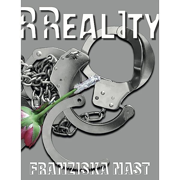 RRRRReality., Franziska Nast