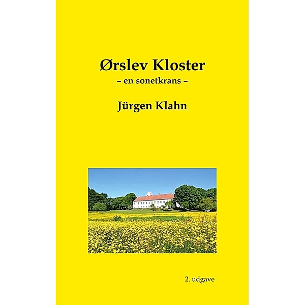 Ørslev Kloster, Jürgen Klahn
