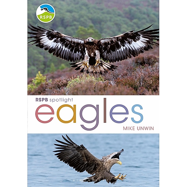 RSPB Spotlight: Eagles, Mike Unwin