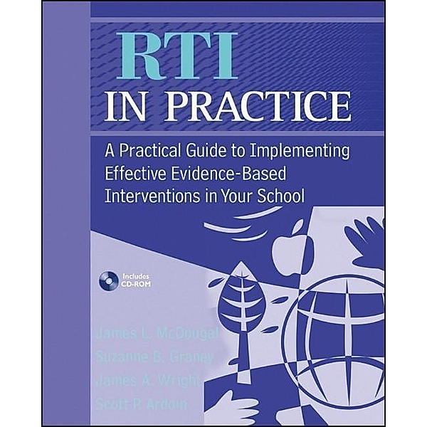 RTI in Practice, James L. McDougal, Suzanne B. Graney, James A. Wright, Scott P. Ardoin