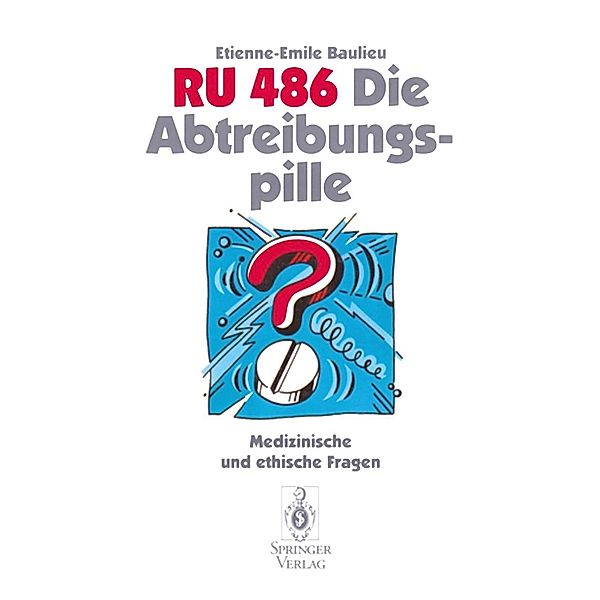 RU 486 Die Abtreibungspille, Etienne-Emile Baulieu