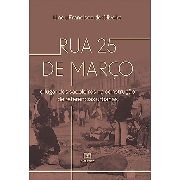Rua 25 de Março, Lineu Francisco de Oliveira