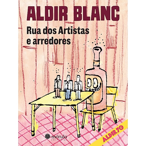 Rua dos Artistas e arredores / Aldir 70 Bd.1, Aldir Blanc