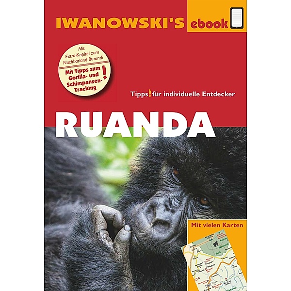 Ruanda - Reiseführer von Iwanowski / Reisehandbuch, Heiko Hooge