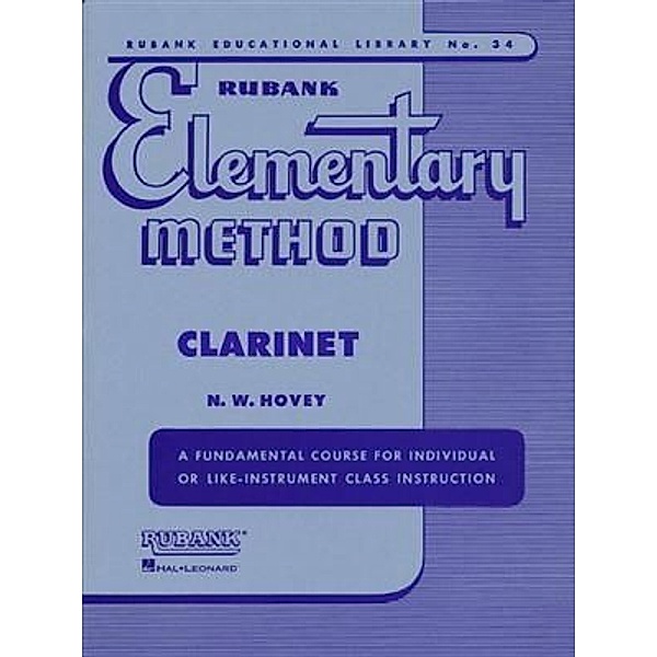 Rubank Elementary Method - Clarinet, Nilo W. Hovey