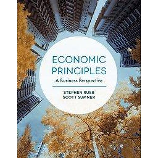 Rubb, S: Economic Principles, Stephen Rubb, Scott Sumner