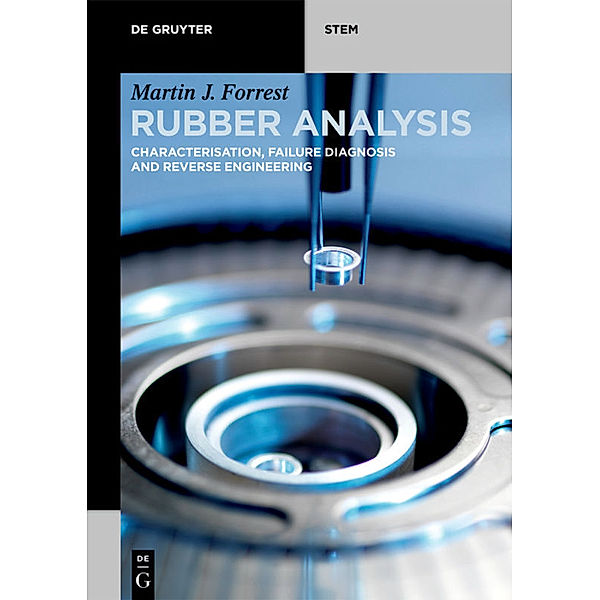 Rubber Analysis, Martin J. Forrest