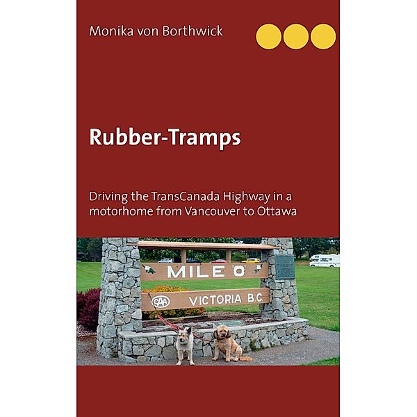 Rubber-Tramps, Monika von Borthwick