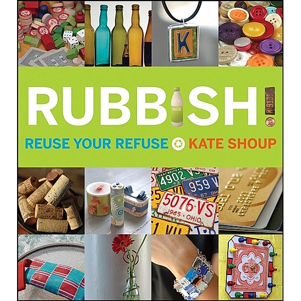 Rubbish!, Kate Shoup