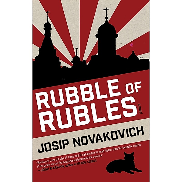 Rubble of Rubles, Josip Novakovich