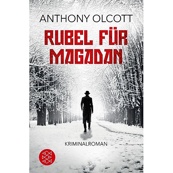 Rubel für Magadan, Anthony Olcott