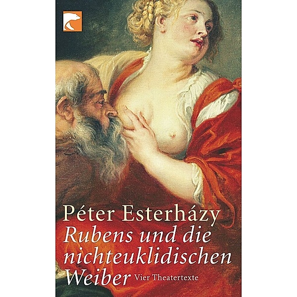Rubens und die nichteuklidischen Weiber, Péter Esterházy