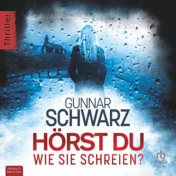 Rubens & Wittmann - 2 - Hörst du, wie sie schreien?, Gunnar Schwarz
