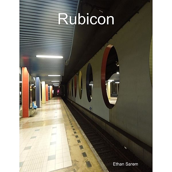 Rubicon, Ethan Sarem