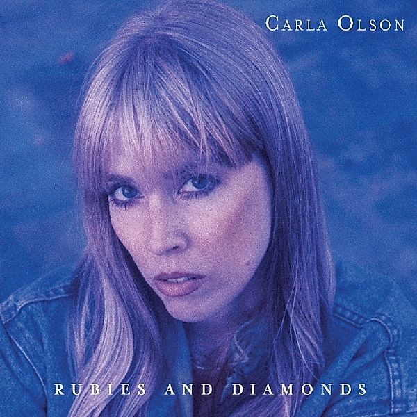 Rubies And Diamonds, Carla Olson
