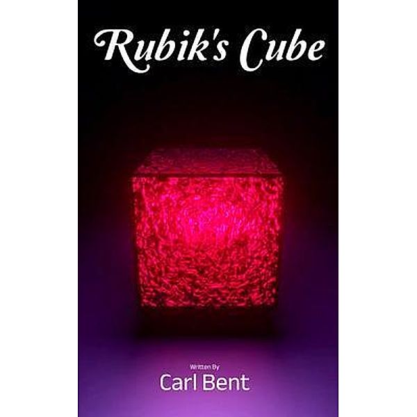 Rubik's Cube, Carl Bent