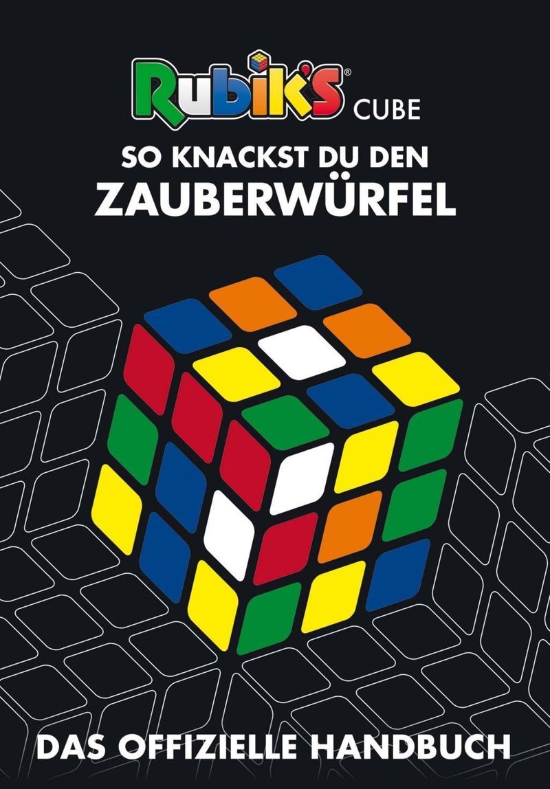 Rubik's Cube - So knackst du den Zauberwürfel Buch versandkostenfrei