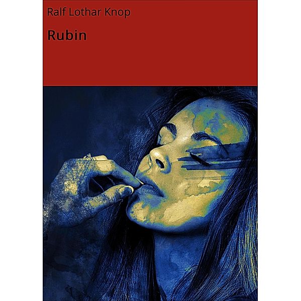 Rubin, Ralf Lothar Knop