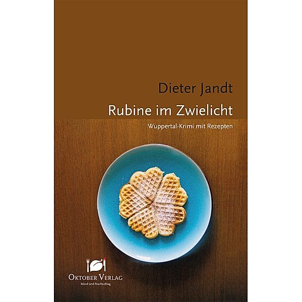 Rubine im Zwielicht / Mord und Nachschlag, Dieter Jandt