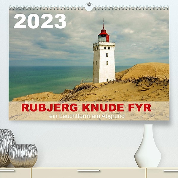 Rubjerg Knude Fyr (Premium, hochwertiger DIN A2 Wandkalender 2023, Kunstdruck in Hochglanz), Werner Prescher