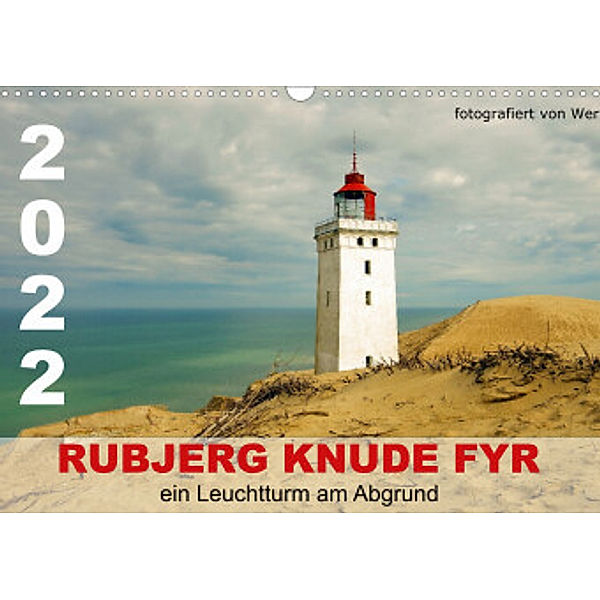 Rubjerg Knude Fyr (Wandkalender 2022 DIN A3 quer), Werner Prescher