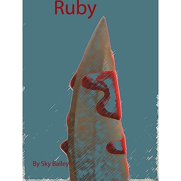 Ruby, Sky Bailey