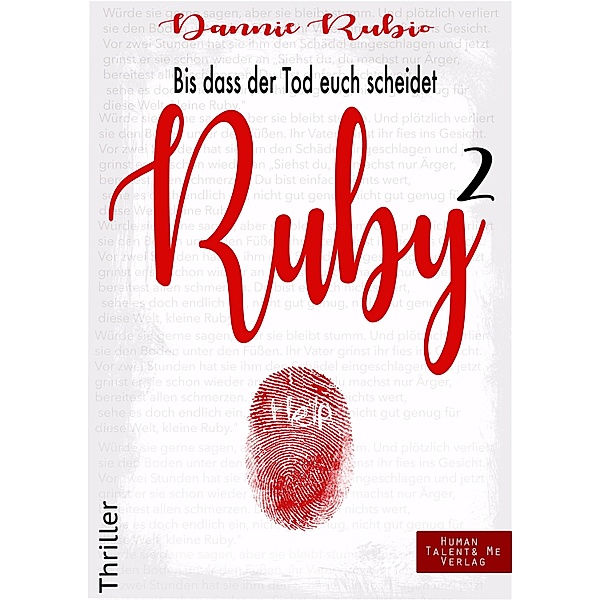 Ruby 2, Dannie Rubio