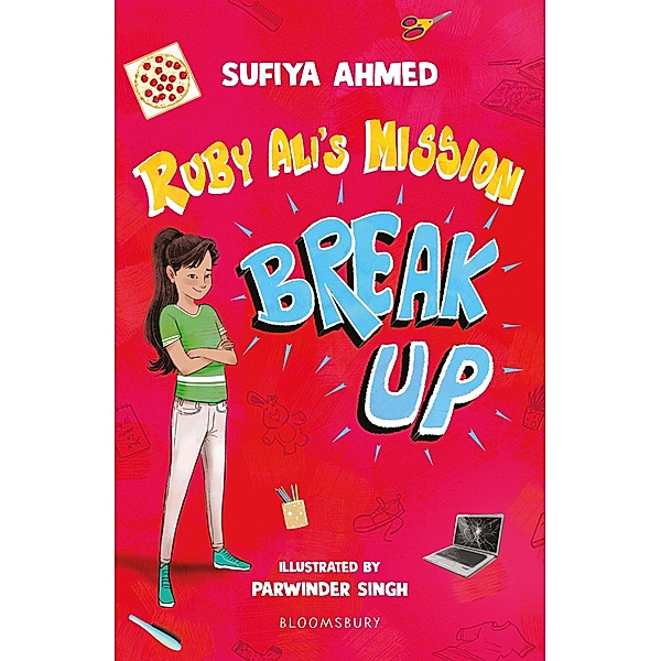 Ruby Ali's Mission Break Up: A Bloomsbury Reader / Bloomsbury Readers, Sufiya Ahmed