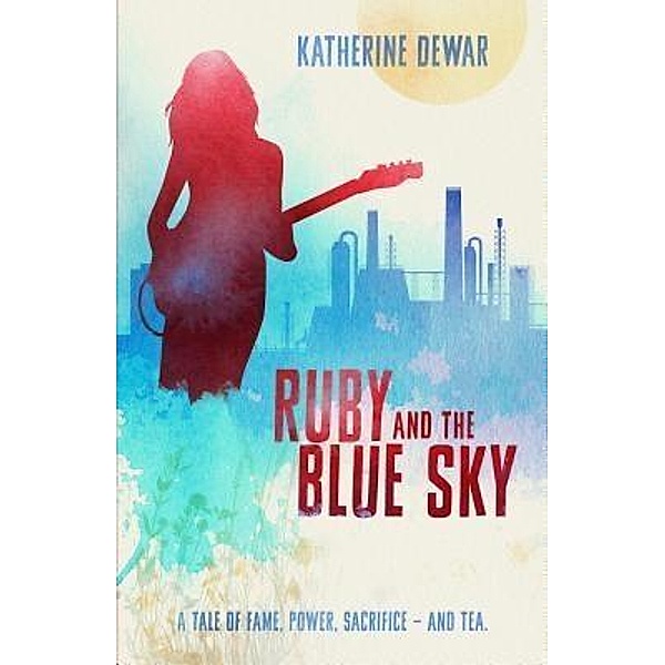 Ruby and the Blue Sky / Ruru Press, Katherine Dewar