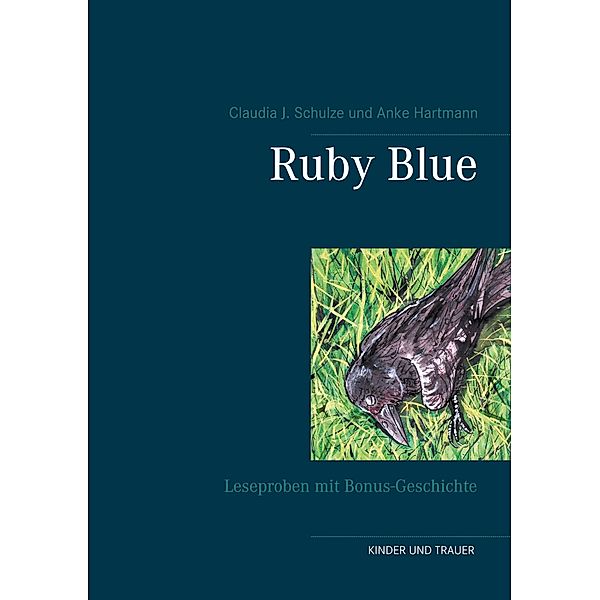 Ruby Blue, Claudia J. Schulze, Anke Hartmann