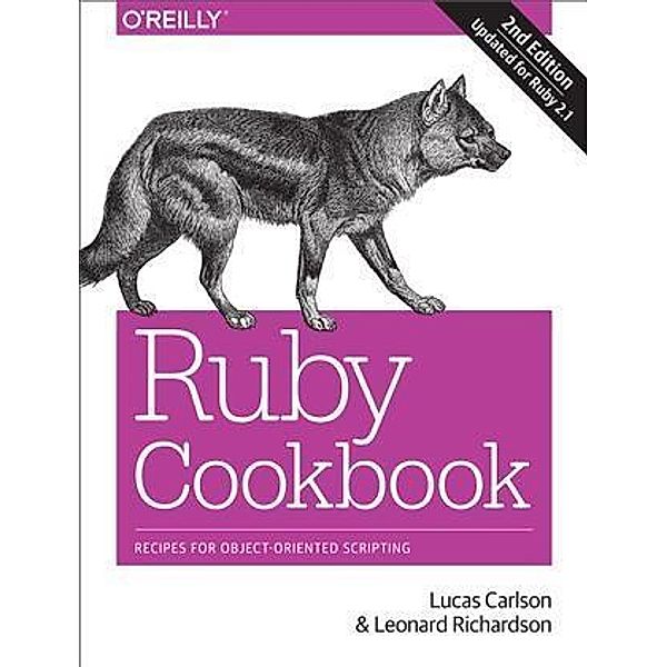 Ruby Cookbook, Lucas Carlson