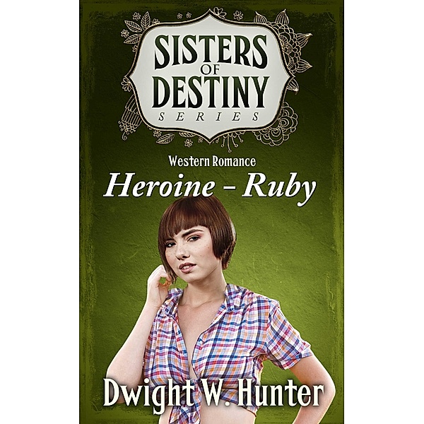 Ruby / Dwight W. Hunter, Dwight W. Hunter