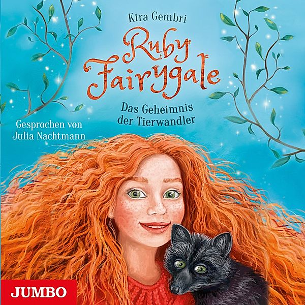 Ruby Fairygale - 3 - Das Geheimnis der Tierwandler, Kira Gembri