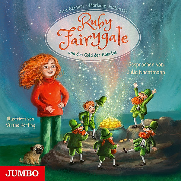 Ruby Fairygale - Erstleser - 3 - Ruby Fairygale und das Gold der Kobolde, Kira Gembri