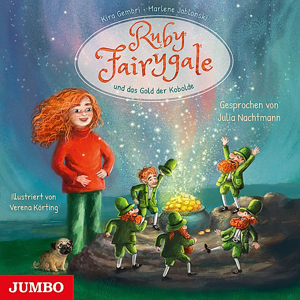Ruby Fairygale - Erstleser - 3 - Ruby Fairygale und das Gold der Kobolde, Kira Gembri, Marlene Jablonski