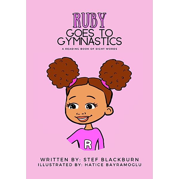 Ruby Goes to Gymnastics, Stef Blackburn