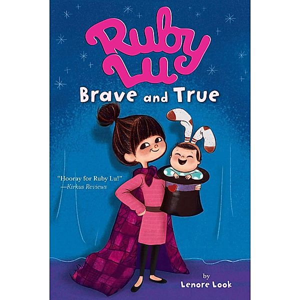 Ruby Lu, Brave and True, Lenore Look