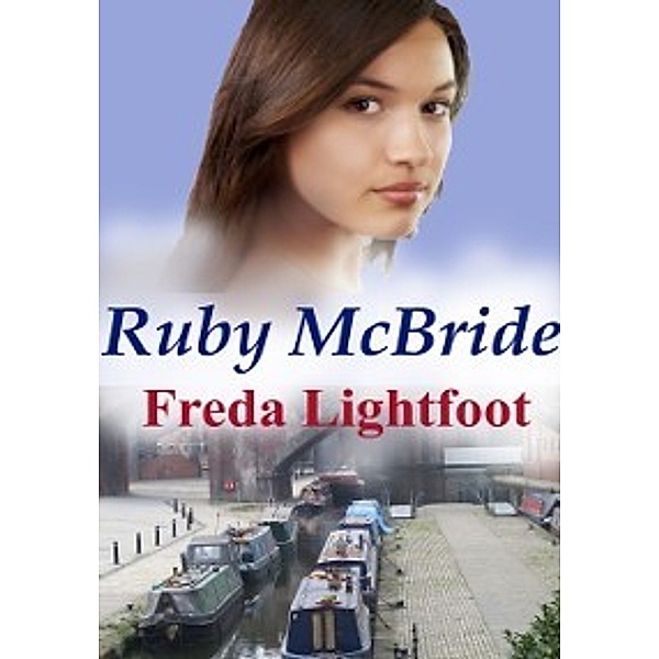 Ruby McBride, Freda Lighfoot