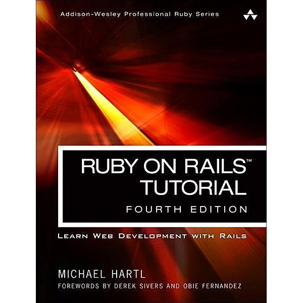 Ruby on Rails Tutorial, Michael Hartl