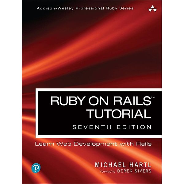 Ruby on Rails Tutorial, Michael Hartl