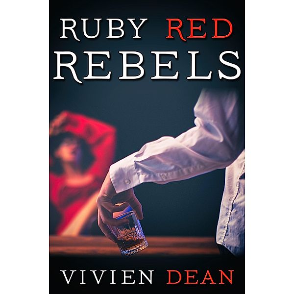 Ruby Red Rebels, Vivien Dean