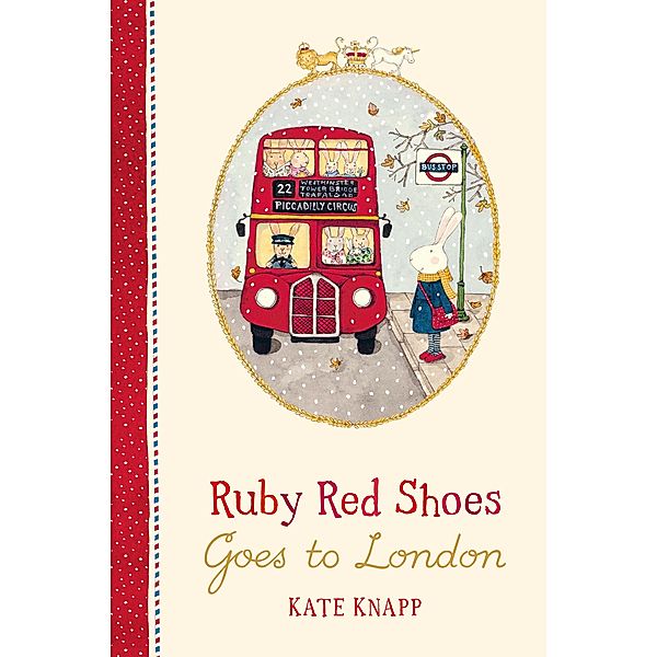 Ruby Red Shoes Goes To London, Kate Knapp