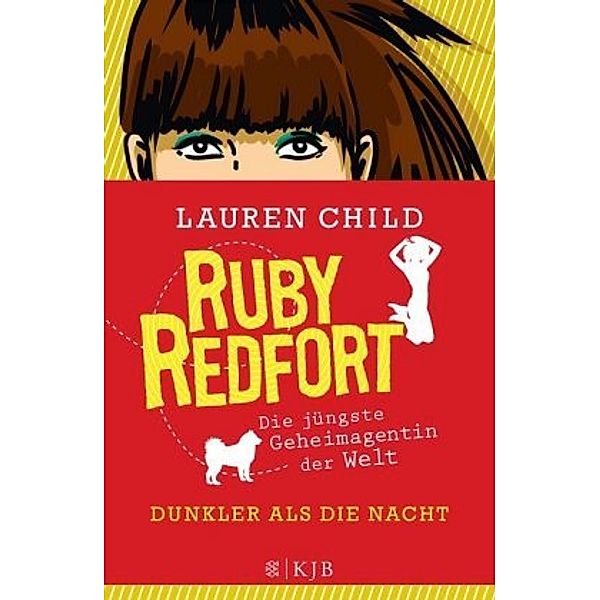 Ruby Redfort Band 4: Dunkler als die Nacht, Lauren Child