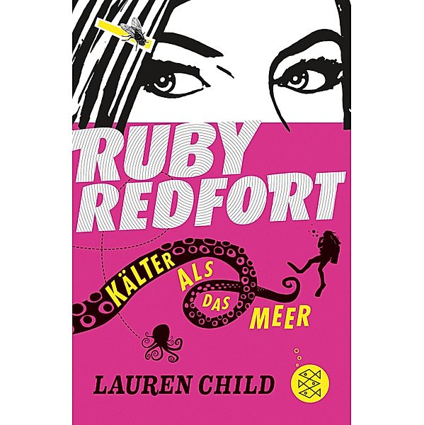 Ruby Redfort - Kälter als das Meer / Ruby Redfort, Lauren Child