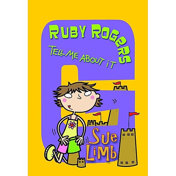 Ruby Rogers: Tell Me About It, Sue Limb