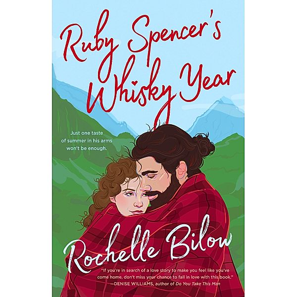 Ruby Spencer's Whisky Year, Rochelle Bilow